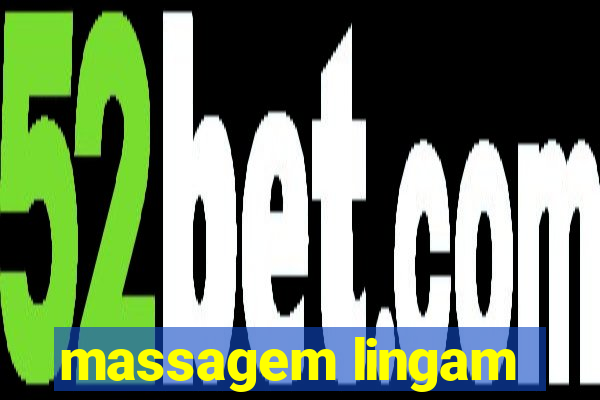 massagem lingam